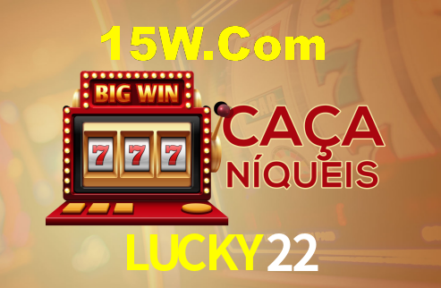 LUCKY22